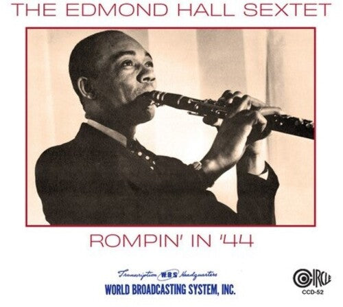 Hall, Edmond: Rompin' in '44