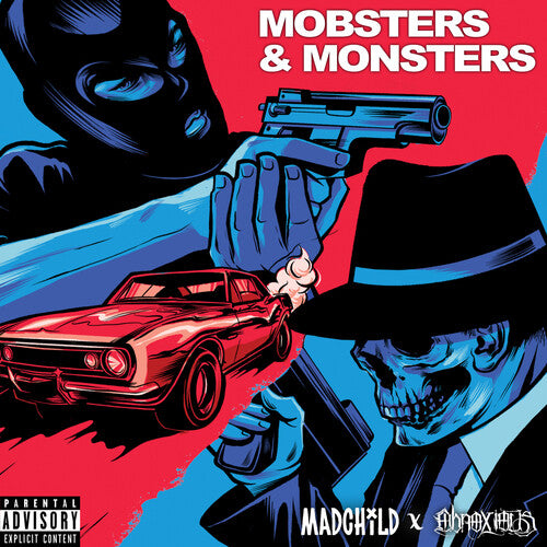 Madchild & Obnoxious: Mobsters & Monsters