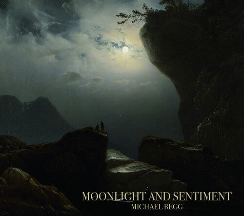 Begg, Michael: Moonlight And Sentiment