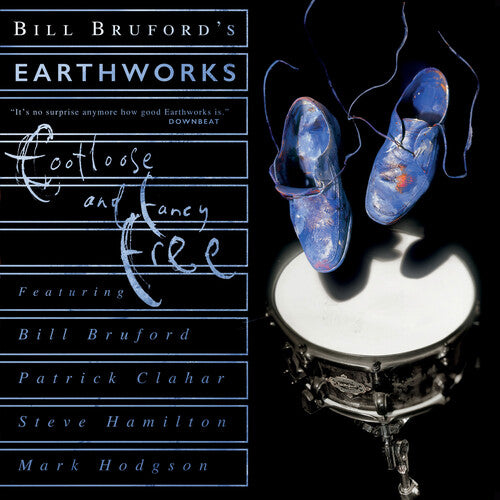 Bruford, Bill / Earthworks: Footloose & Fancy Free - Expanded Edition