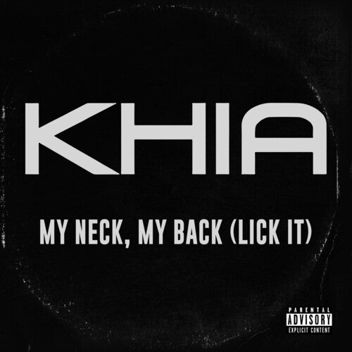 Khia: My Neck, My Back
