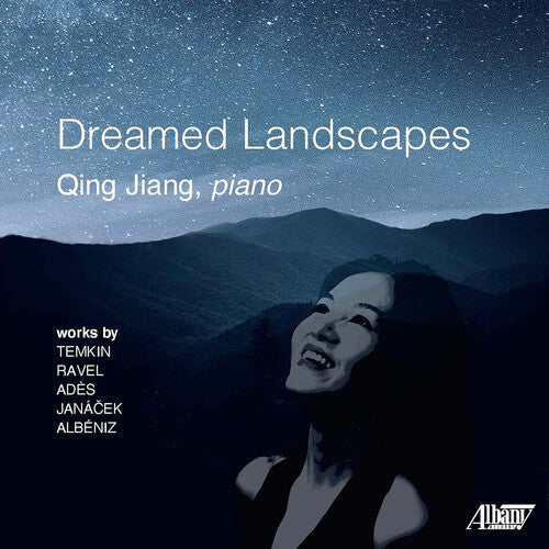 Jiang, Qing: Dreamed Landscapes