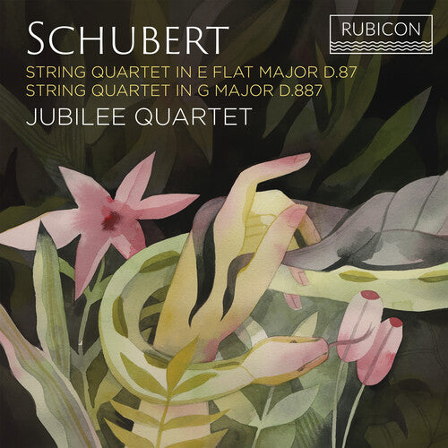 Jubilee Quartet: Schubert: String Quartets D.87 & D.887