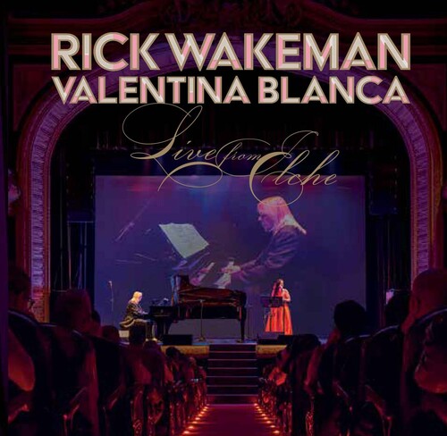 Wakeman, Rick / Blanca, Valentina: Live From Elche