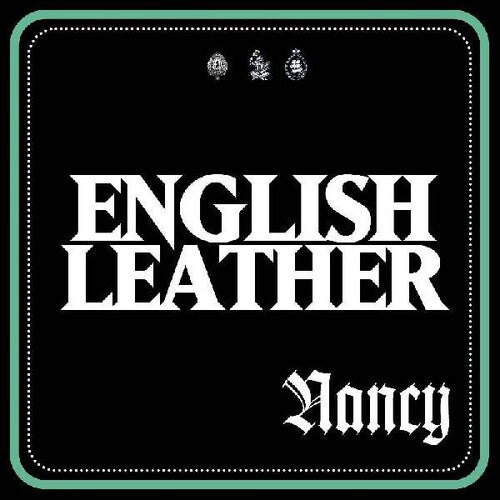 Nancy: English Leather