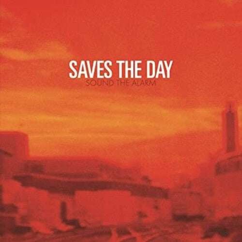 Saves the Day: Sound The Alarm