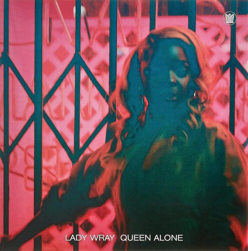 Lady Wray: Queen Alone - Lady Pink