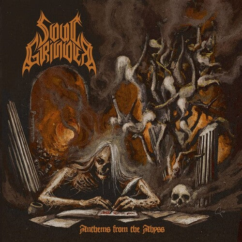 Soul Grinder: Anthems From The Abyss