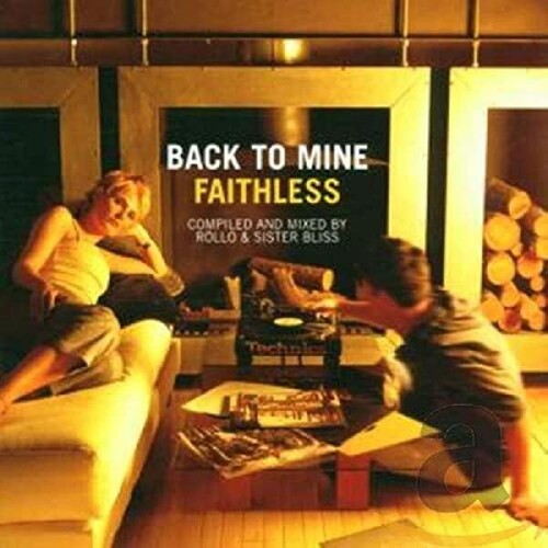 Back to Mine: Faithless / Various: Back To Mine: Faithless (Various Artists)