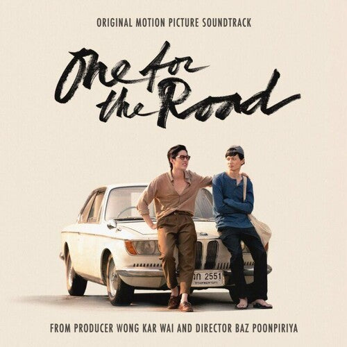 One for the Road / O.S.T.: One for the Road (Original Soundtrack) - Produced by Wong Kar Wai