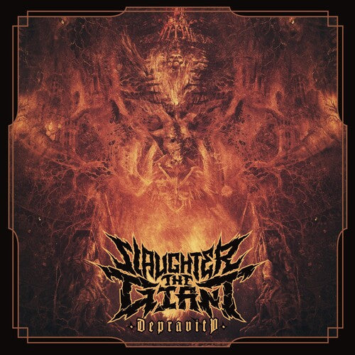 Slaughter the Giant: DEPRAVITY