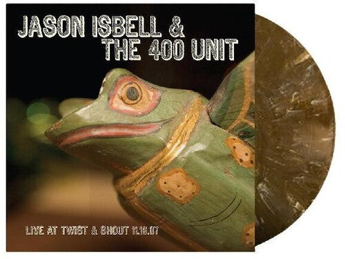 Isbell, Jason & the 400 Unit: Twist & Shout 11.16.07