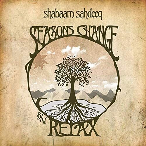 Sahdeeq, Shabaam: Seasons Change