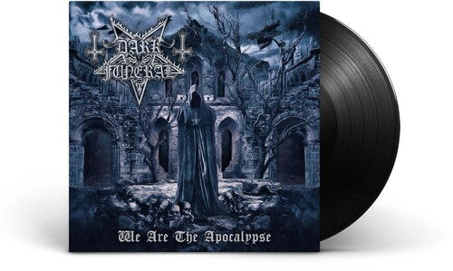 Dark Funeral: We Are The Apocalypse