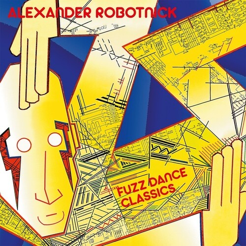 Robotnick, Alexander: Fuzz Dance Classics