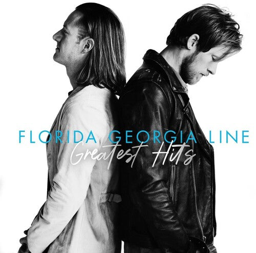 Florida Georgia Line: Florida Georgia Line Greatest Hits
