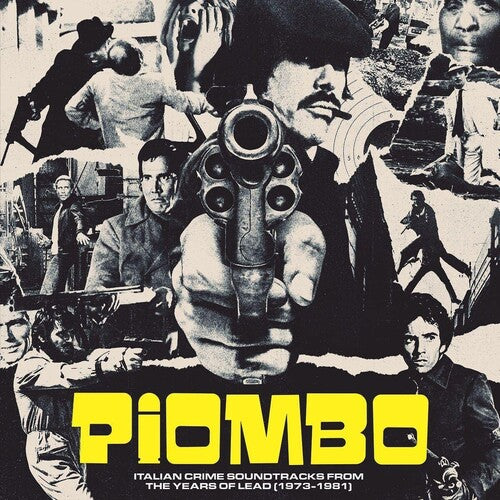 Piombo: Crime-Funk Sound of Italian Cinema / Var: PIOMBO: The Crime-Funk Sound Of Italian Cinema (1973-1981)