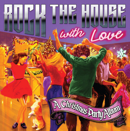 R. Fells Foster: Rock the House with Love: A Christmas Party Album