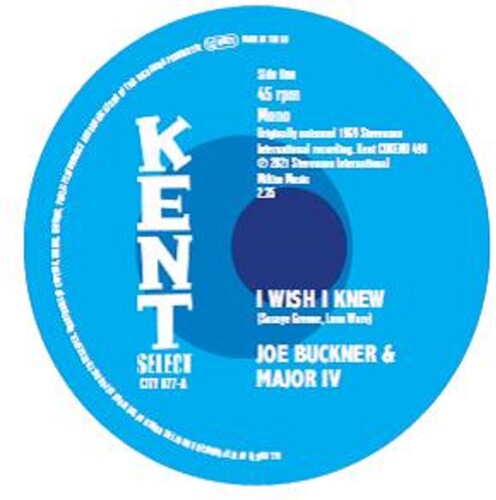 Buckner, Joe & Major IV / Frazier, Hal: I Wish I Knew / I Stand Blue