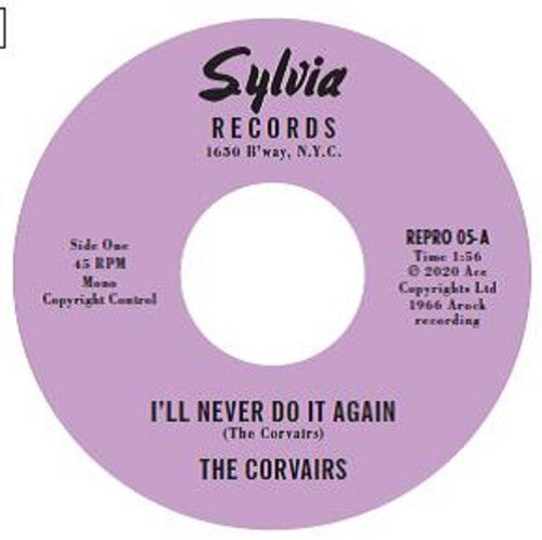 Corvairs: I'll Never Do It Again / A Feeling Deep Inside