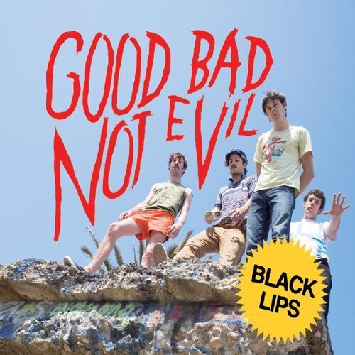Black Lips: Good Bad Not Evil