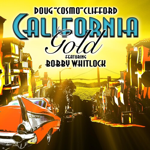 Clifford, Doug: CALIFORNIA GOLD