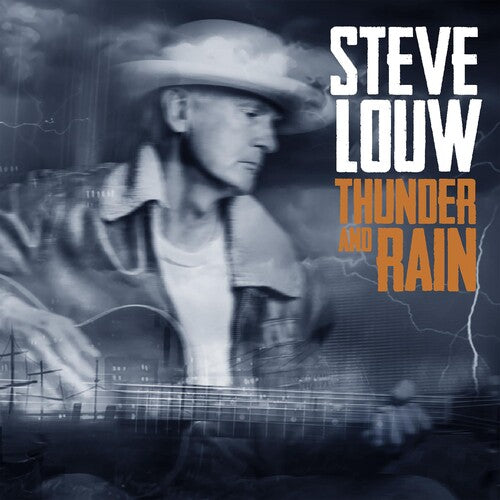 Louw, Steve: THUNDER AND RAIN