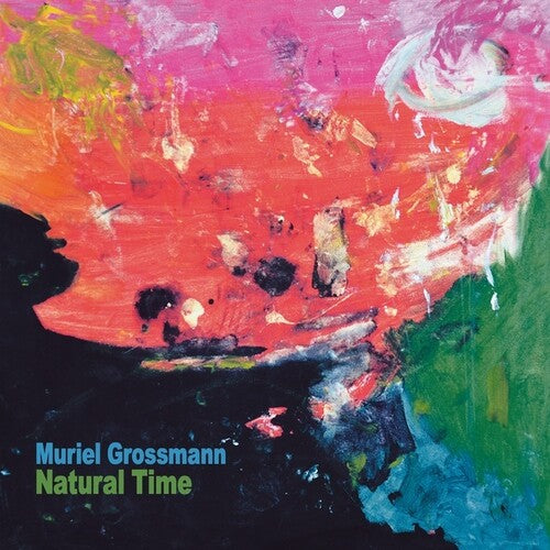 Grossmann, Muriel: Natural Time