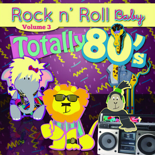 Totally 80's Lullaby, Vol. 3 / Various: Totally 80's Lullaby, Vol. 3 (Various Artist)