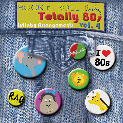 Totally 80's Lullabies, Vol. 4 / Various: Totally 80's Lullabies, Vol. 4 (Various Artist)