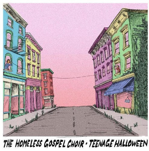 Homeless Gospel Choir & Teenage Halloween: The Homeless Gospel Choir & Teenage Halloween