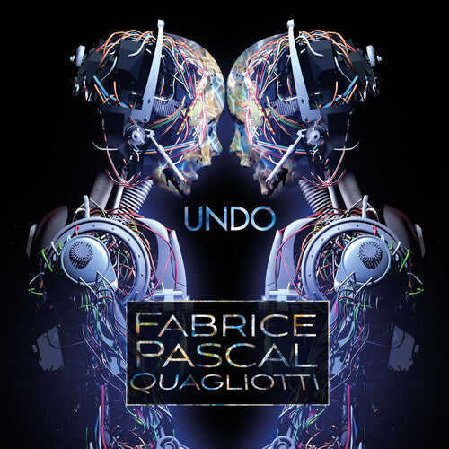 Quagliotti, Fabrice Pascal: Undo