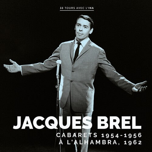 Brel, Jacques: Cabarets 1954-1956