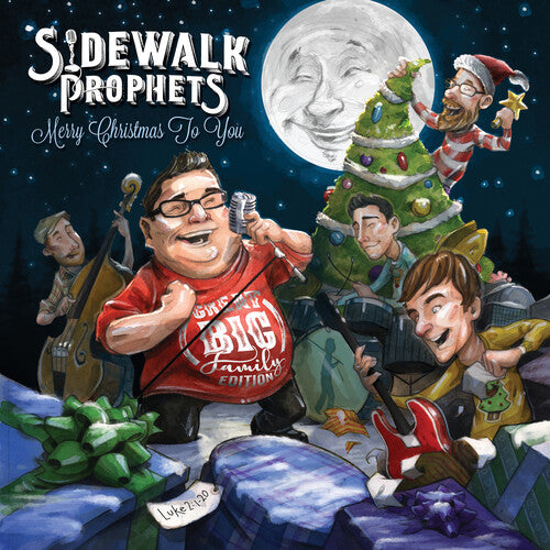 Sidewalk Prophets: Merry Christmas To You (Great Big Family Edition)