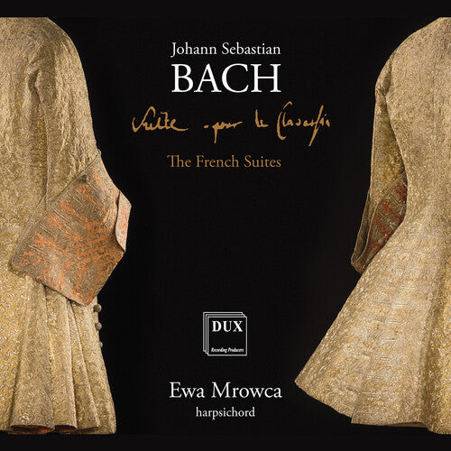 Bach, J.S. / Mrowca: The French Suites