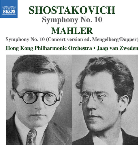 Mahler / Shostakovich / Hong Kong Phil Orch: Symphony No 10 - Adagio & Purgatorio