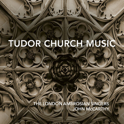 Alwood / London Ambrosian Singers / Peter: Tudor Church Music: Easter Liturgy Church England