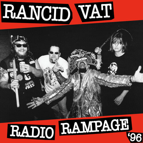 Rancid Vat: Radio Rampage '96