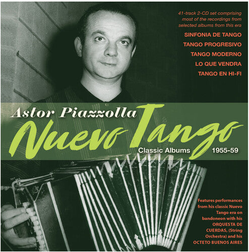 Piazzolla, Astor: Nuevo Tango: Classic Albums 1955-59