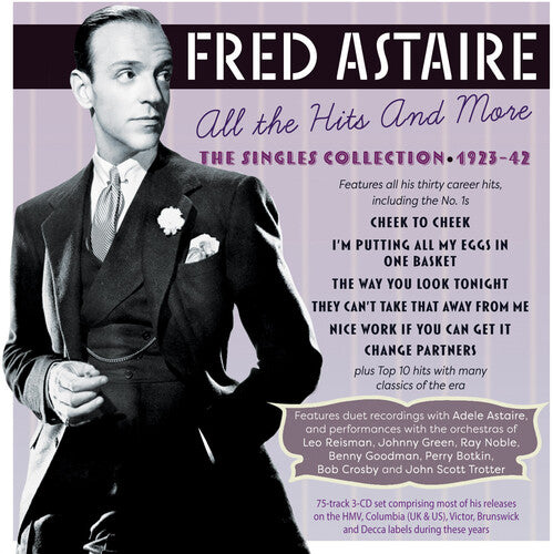 Astaire, Fred: All the Hits and More: The Singles Collection 1923-1942