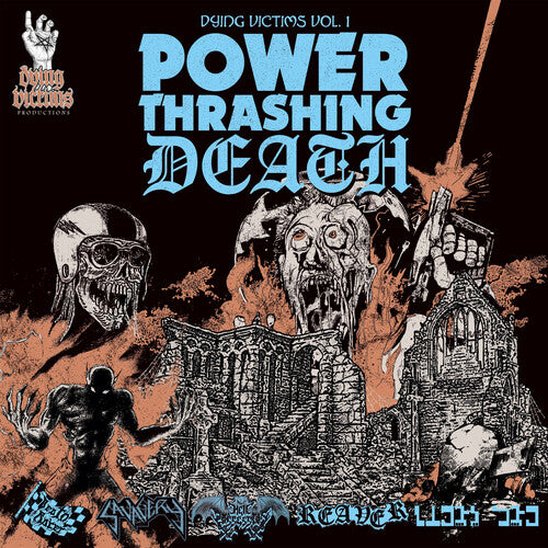 Dying Victims 1: Power Thrashing Death / Various: Dying Victims 1: Power Thrashing Death / Various