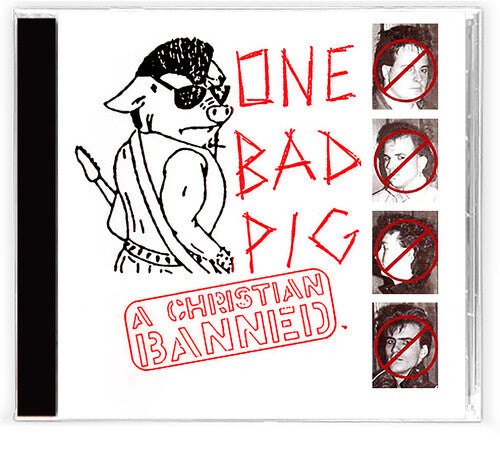 One Bad Pig: A Christian Banned