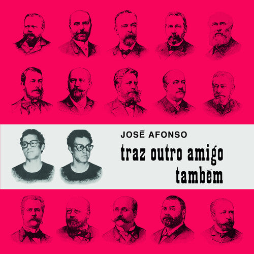 Afonso, Jose: Traz Outro Amigo Tambem