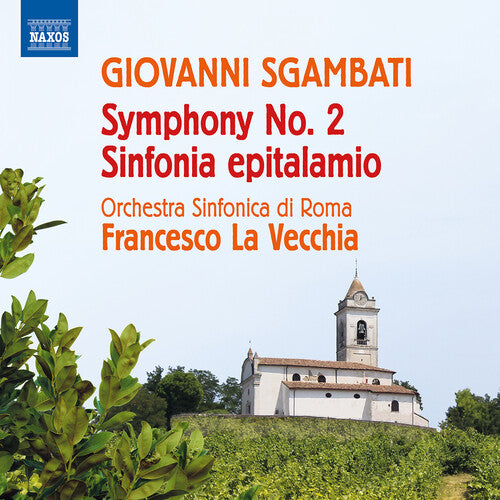 Sgambati / Orchestra Sinfonica Di Roma: Symphony No. 2