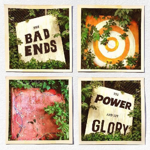 Bad Ends: The Power And The Glory