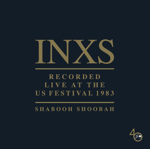 Inxs: Recorded Live At The Us Festival 1983