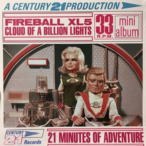 Gray, Barry: Fireball XL5: Cloud Of A Billion Lights (Original Soundtrack)
