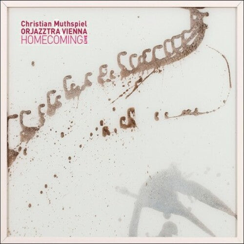 Muthspiel, Christian / Orjazztra Vienna: Homecoming (Live)