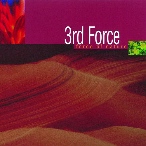 3rd Force: Force Of Nature