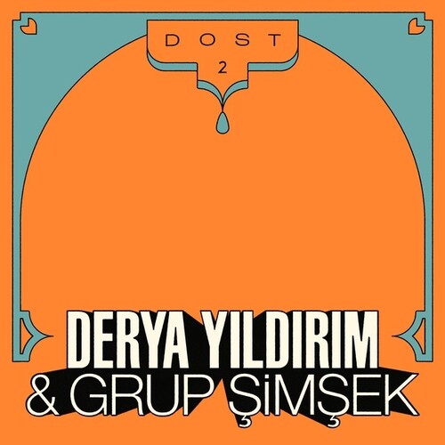 Yildirim, Derya / Grup Simsek: Dost 2